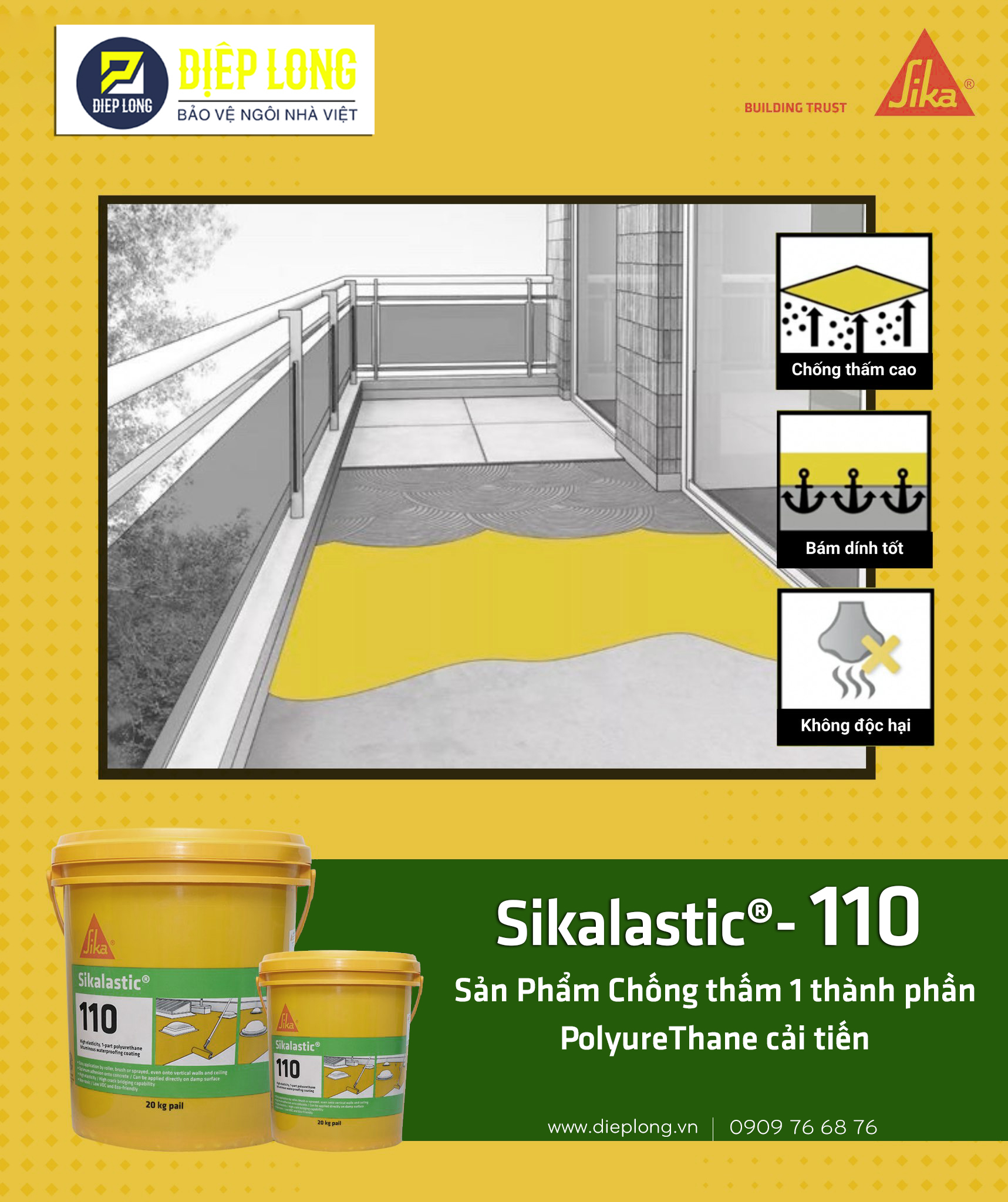 Diệp Long cung cấp Chống thấm 1 thành phần Sikalastic®-110 giải pháp cho mọi công trình 